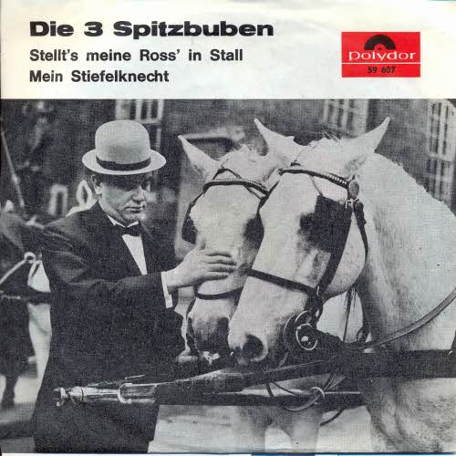 3 Spitzbuben - Stellts' mein Ross' in Stall