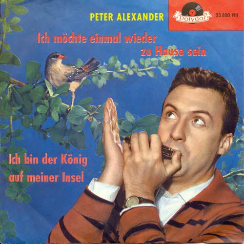 Alexander Peter - Ich mchte einmal wieder zu Hause sein