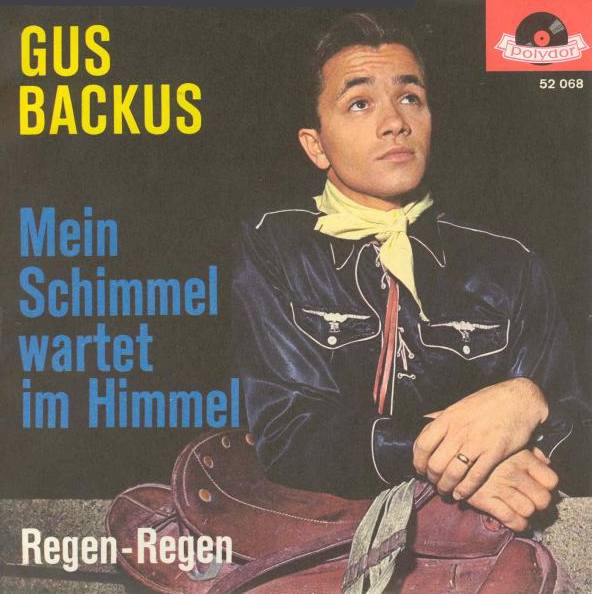 Backus Gus - Mein Schimmel wartet im Himmel