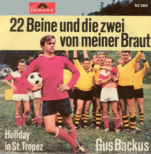 Backus Gus - 22 Beine und die zwei von meiner Braut