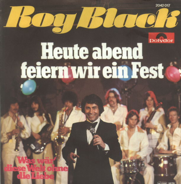 Black Roy - Heute abend feiern wir ein Fest