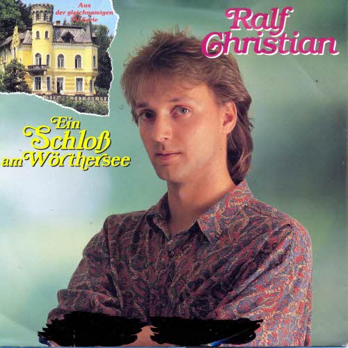 Christian Ralf - Ein Schloss am Wörthersee