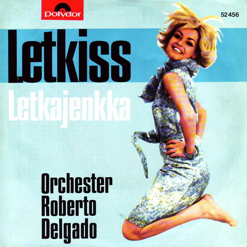 Delgado Roberto - #Letkiss