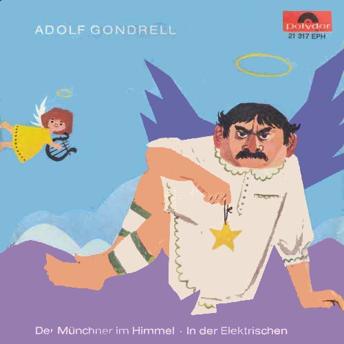 Gondrell Adolf - Der Münchner im Himmel (EP)