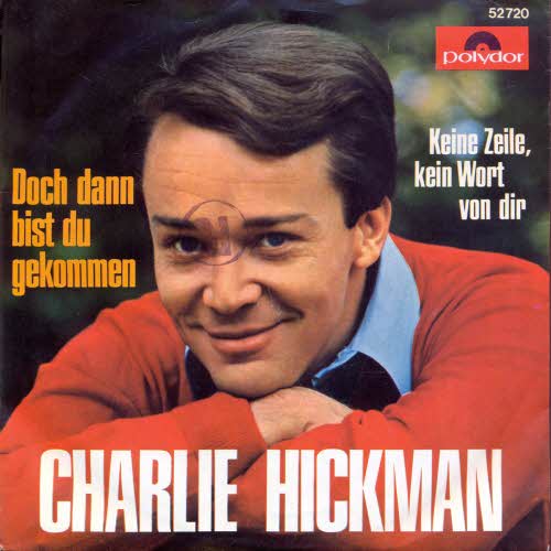 Hickman Charlie - Doch dann bist du gekommen