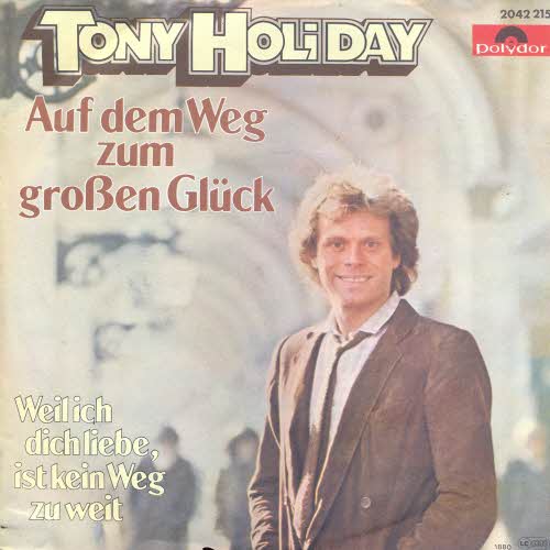 Holiday Tony - Auf dem Weg zum grossen Glck