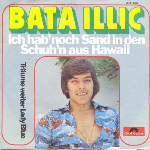 Illic Bata - Ich hab' noch Sand in den Schuh'n aus Hawaii (AT)