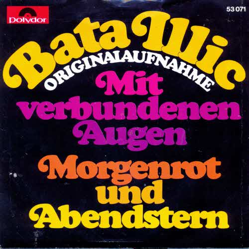 Illic Bata - Mit verbundenen Augen (POLYDOR)
