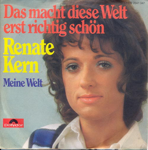 Kern Renate - Das macht diese Welt erst richtig schn