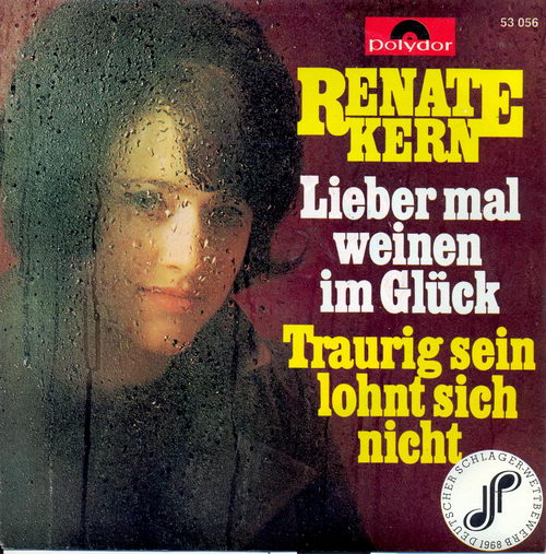 Kern Renate - Lieber mal weinen im Glck (nur Cover)