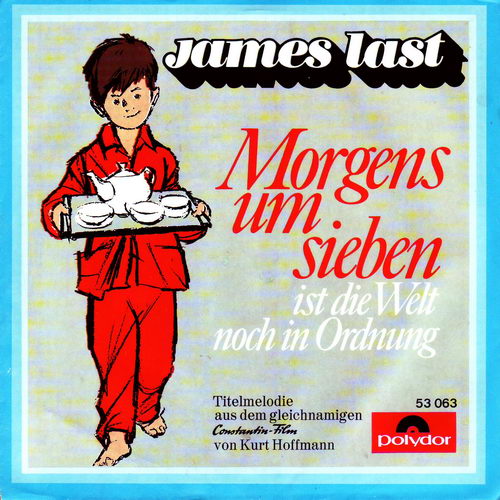 Last James - Morgens um sieben ist die Welt.....