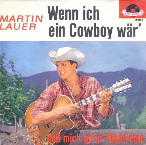 Lauer Martin - Wenn ich ein Cowboy wr'