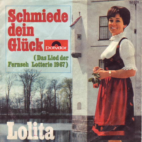 Lolita - #Schmiede dein Glck (Lied der Fernsehlotterie 1967)