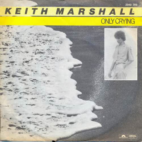 Marshall Keith - Only crying (80er Kult)