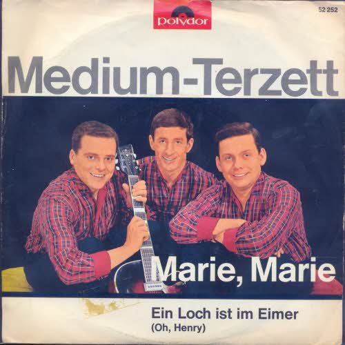 Medium-Terzett - Marie, Marie