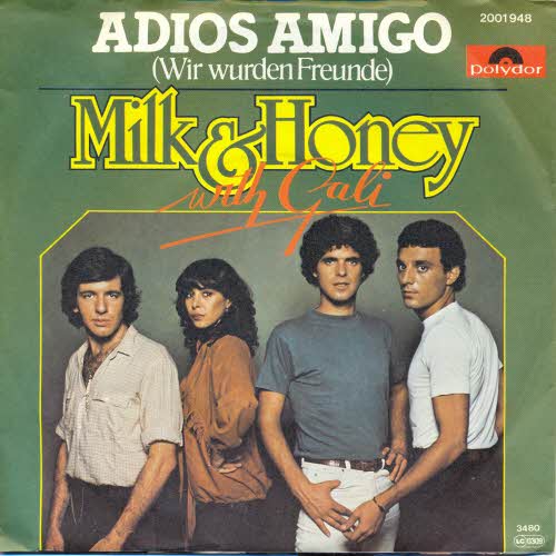 Milk & Honey - Adios Amigo (dt. u. engl.)