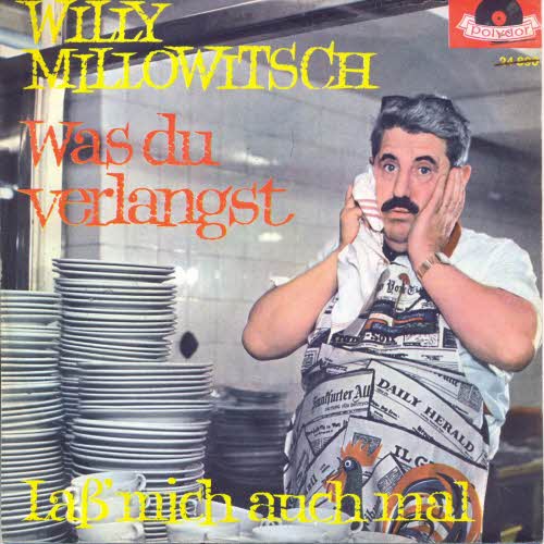 Millowitsch Willy - Was du verlangst