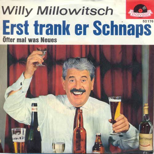 Millowitsch Willy - Erst trank er Schnaps