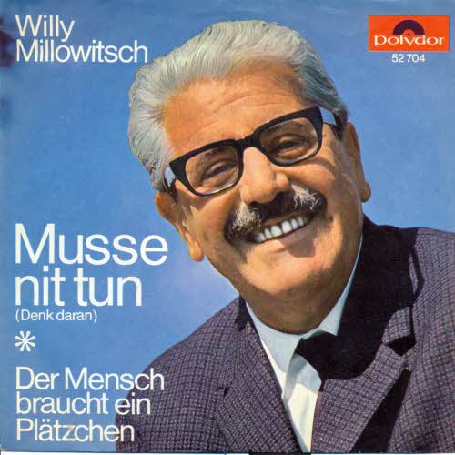 Millowitsch Willy - Musse nit tun
