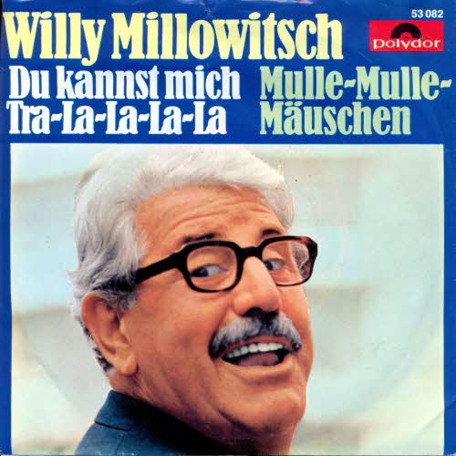 Millowitsch Willy - Du kannst mich Tra-la-la-la-la