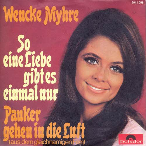 Myhre Wencke - So eine Liebe gibt es einmal nur