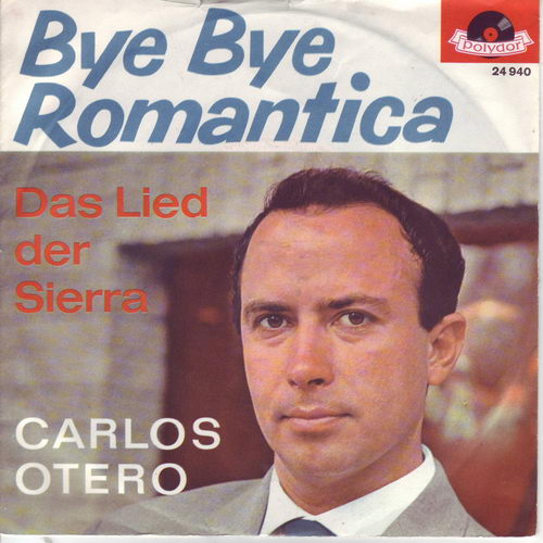 Otero Carlos - Bye, bye, Romantica