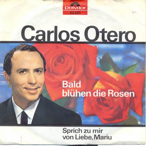 Otero Carlos - Bald blhen die Rosen