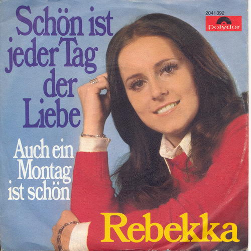 Rebekka - Schn ist jeder Tag der Liebe