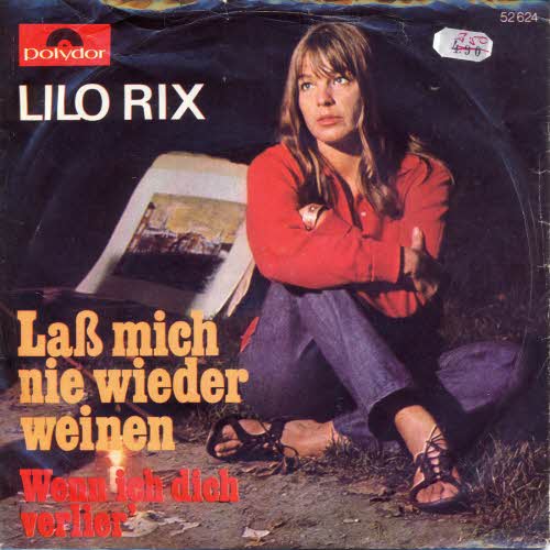 Rix Lilo - Lass mich nie wieder weinen