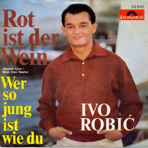 Robic Ivo - Rot ist der Wein