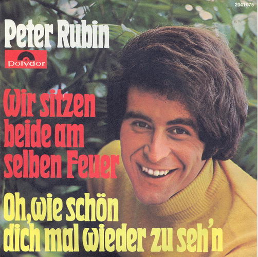 Rubin Peter - Wir sitzen beide am selben Feuer