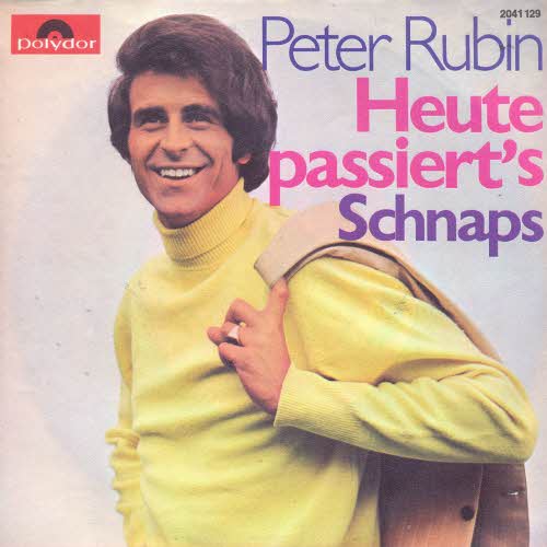 Rubin Peter - Heute passiert's