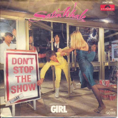 Satin Whale - Don`t stop the show