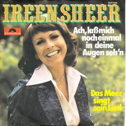 Sheer Ireen - #Ach, lass mich noch einmal in deine Augen seh'n