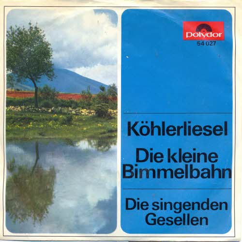 Singende Gesellen - Khlerliesel