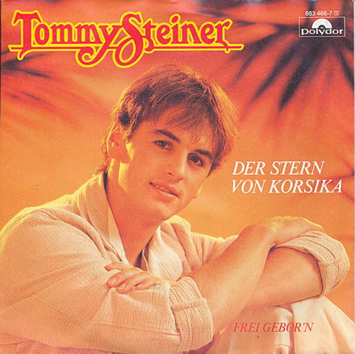 Steiner Tommy - Der Stern von Korsika