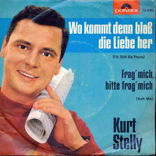 Stelly Kurt - Wo kommt denn bloss die Liebe her