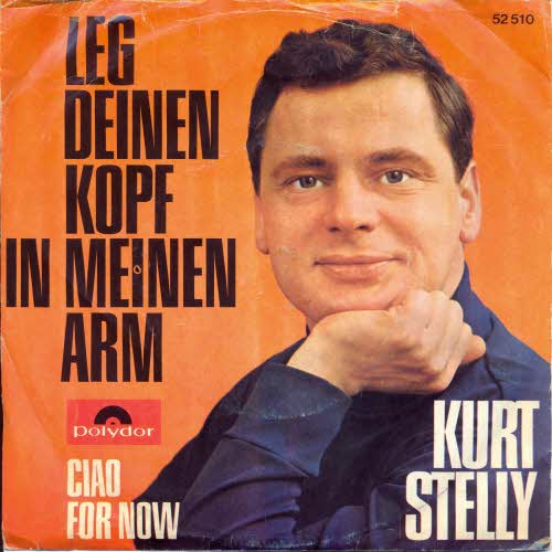 Stelly Kurt - Leg deinen Kopf in meinen Arm