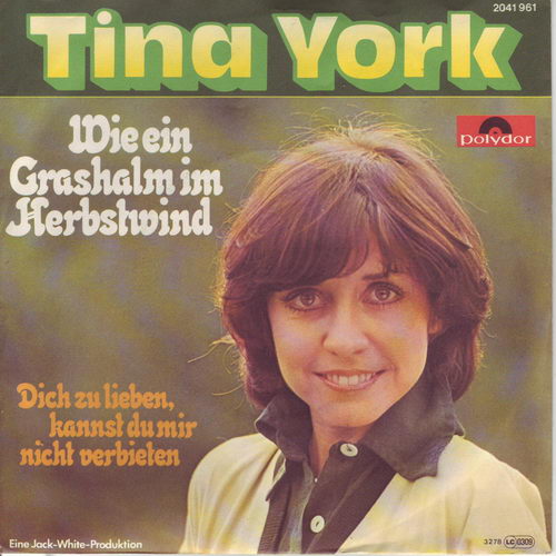 York Tina - Wie ein Grashalm im Herbstwind (nur Cover)