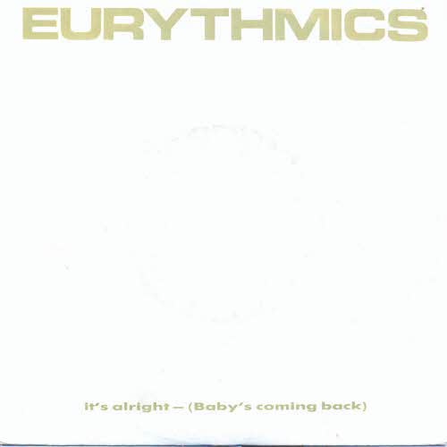 Eurythmics - It`s alright (Baby`s coming back)