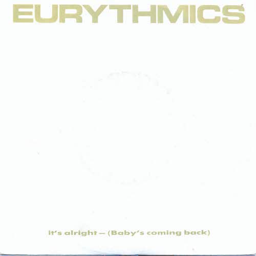 Eurythmics - It`s alright (Baby`s coming back)