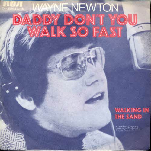 Newton Wayne - Daddy don`t yo walk so fast