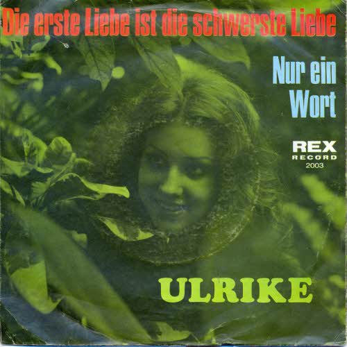 Ulrike -Die erste Liebe ist die schwerste Liebe
