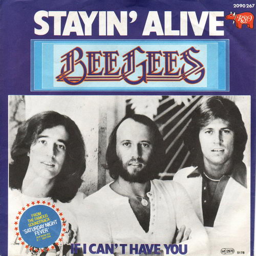 Bee Gees - Stayin' alive