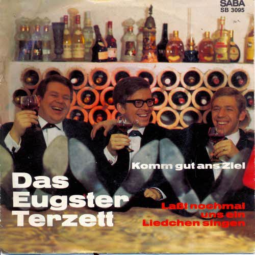 Eugster Terzett - Komm gut ans Ziel