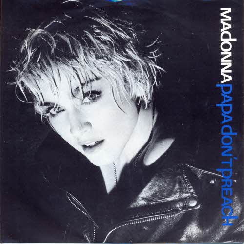 Madonna - Papa don't preach