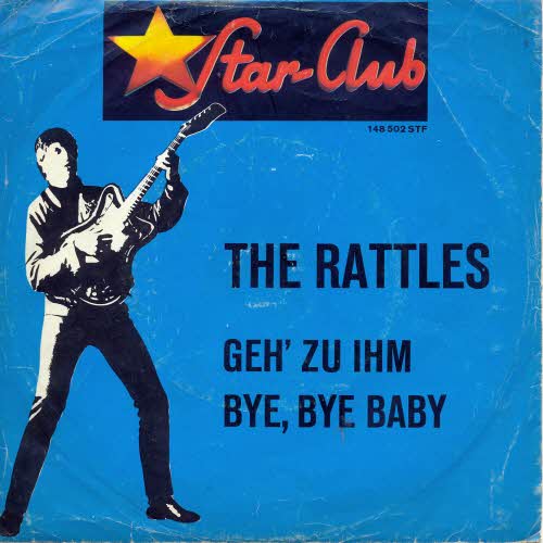 Rattles - Geh`zu ihm