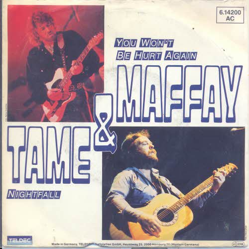 Tame & Maffay - You won't be hurt again