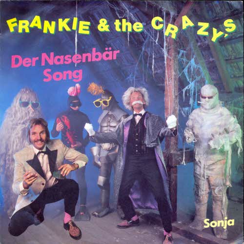 Frankie & the Crazys - Der Nasenbär-Song