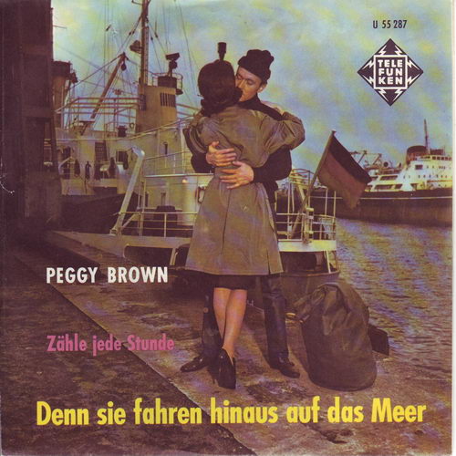 Brown Peggy - Denn sie fahren hinaus auf das Meer